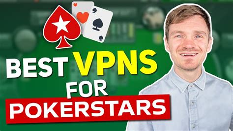 5 Best VPNs for PokerStars (How to Play it With VPN).
